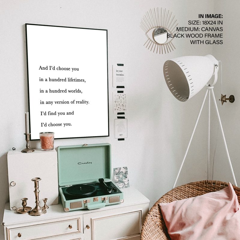 And I'd Choose You, I'd Choose You, framed art Sign, framed wall art, Romantic Wall Art